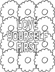 Fototapeta premium Affirmative floral coloring page for kids and adults featuring floral coloring illustrations with motivational words