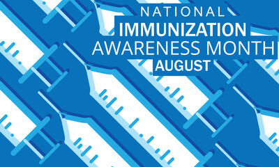National immunization awareness month august. background, banner, card, poster, template. Vector illustration.
