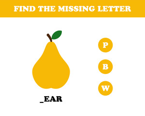Find the missing letter worksheet for kids, pear, vector. Pear, inscription Pear with a missing letter.