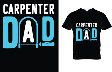 Funny Carpenter Dad T-Shirt