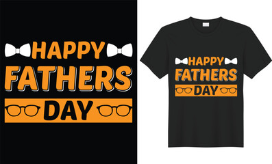 Happy father’s day typography t shirt design vector print template. Can be used for t-shirt print, mug print, pillows, fashion print design, kids wear, baby shower, greeting and postcard.