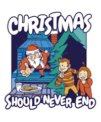 Fototapeta na wymiar Christmas Should Never End Fun Santa Claus Cookies Milk Children Funny