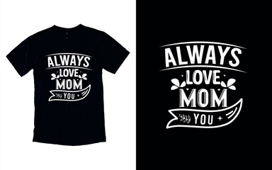 Mother's Day T-shirt Design