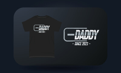 Father’s Day t-shirt design Daddy Since 2023