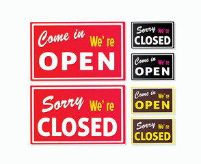 Come in or we are actually closed! Vector store signs.