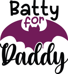 Batty For Daddy- Dad Design