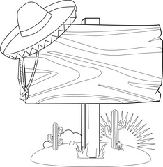 Blank wooden signpost in the Mexican desert. Vector black and white coloring page.