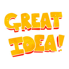 freehand retro cartoon GREAT IDEA symbol