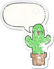 cartoon cactus with speech bubble distressed distressed old sticker