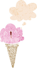 cartoon ice cream with face with thought bubble in grunge distressed retro textured style