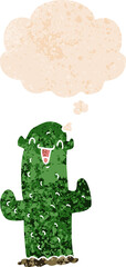 cartoon cactus with thought bubble in grunge distressed retro textured style