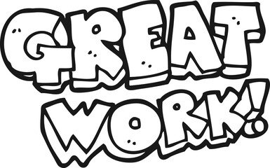 great work freehand drawn black and white cartoon symbol