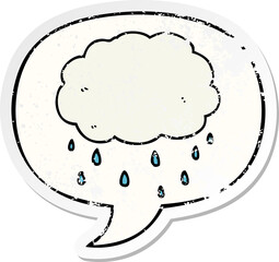 cartoon rain cloud with speech bubble distressed distressed old sticker