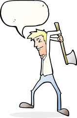 cartoon man swinging axe with speech bubble