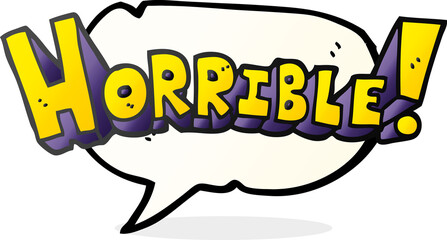 freehand drawn speech bubble cartoon word horrible