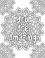 Printable mandala coloring sheet for adults and kids with inspirational words