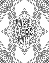 Mandala coloring sheet for adults and kids with inspiring words
