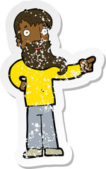 retro distressed sticker of a cartoon man with beard pointing