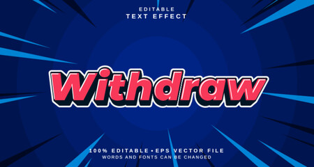 Editable text style effect - Withdraw text style theme.