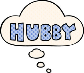 cartoon word hubby with thought bubble in comic book style