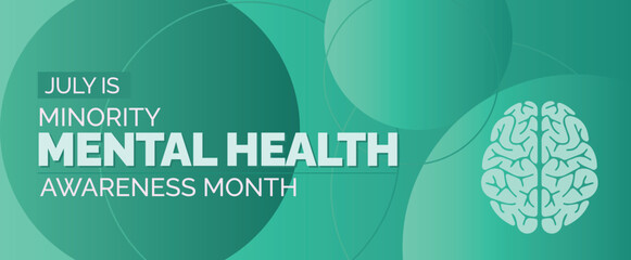 Minority Mental Health Awareness Month. Observed in the month of July. Vector banner.