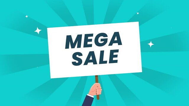Mega sale animation - business Hand holding advertisement sign animation.
