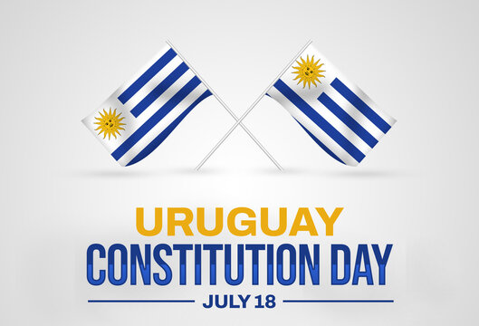 Uruguay Constitution Day background with waving flag and typography design under it. Constitution day of Uruguay, backdrop