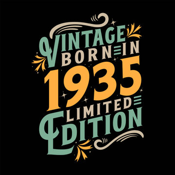Vintage Born in 1935, Born in Vintage 1935 Birthday Celebration