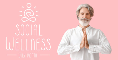 Banner for Social Wellness Month with meditating mature man