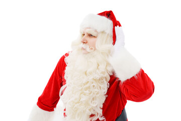 Santa Claus listens with a hand to the ear on a white background Christmas.