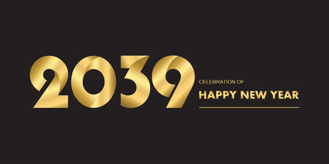 New year 2039 celebrations gold greetings poster isolated over black background.
