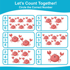 Let’s counting the crabs together and circle the correct number on the page. Educational printable math worksheet. Math game for children with cute sea animals character. Vector illustration file.