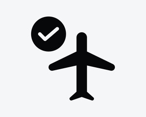 Obraz premium Confirmed Flight Icon. Airplane Status Good Approved Verified Tick Check Mark OK. Black Artwork Graphic Illustration Sign Symbol Clipart EPS Vector