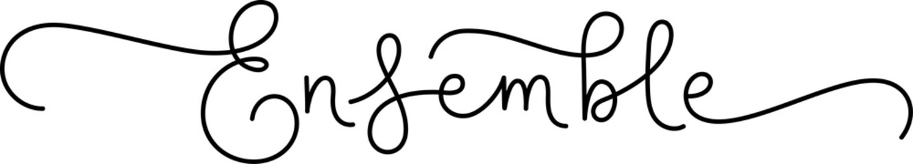 ENSEMBLE (TOGETHER in French) black monoline calligraphy banner with flourishes on transparent background