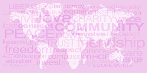 Fototapeta premium GLOBAL PEACE wall art concept - background is a diagram of world map the sea is pale pink overlaid are words relevant to WORLD PEACE in caps and lower case ideal as wall art 
