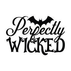 Perfectly wicked vector arts design