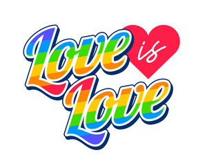Love is Love typography design with rainbow colored stripes. Positive quote for Pride month. 