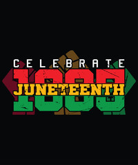 Celebrate Juneteenth 1865 Black Pride T-Shirt, Juneteenth Shirt Print Template