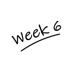 week 6 planner heading. vector illustration schedule memo note. 