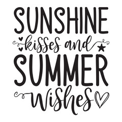 Sunshine kisses and summer wishes SVG