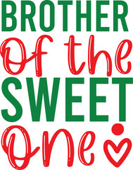 Brother Of The Sweet One