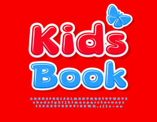 Vector colorful Poster Kids Book. Funny Blue Font. Bright Funny Alphabet Letters, Numbers and Symbols for Children