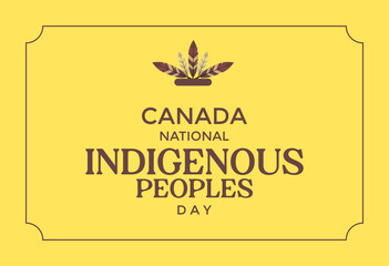 canada Indigenous Peoples Day Holiday concept. Template for background, banner, card, poster, t-shirt with text inscription