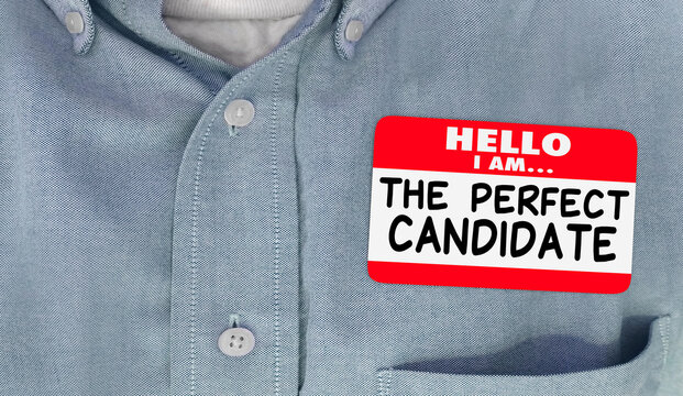 The Perfect Candidate Job Interview Hire New Employee Hello Name Tag 3d Illustration