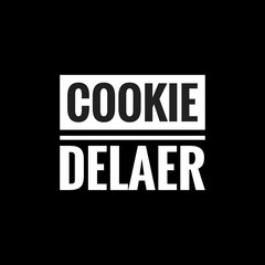 cookie delaer simple typography with black background