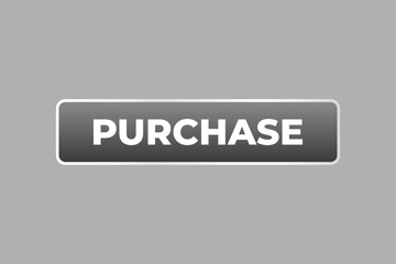 Purchase Button. Speech Bubble, Banner Label Purchase