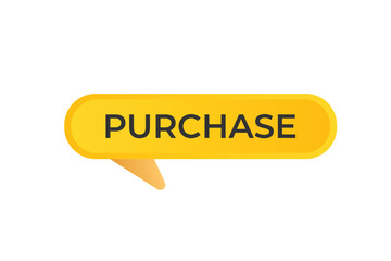 Purchase Button. Speech Bubble, Banner Label Purchase