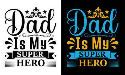 Dad Is My Super Hero Svg Free File