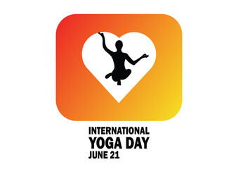 International Yoga Day Vector illustration. June 21. Holiday concept. Template for background, banner, card, poster with text inscription.