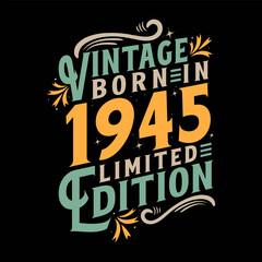 Vintage Born in 1945, Born in Vintage 1945 Birthday Celebration